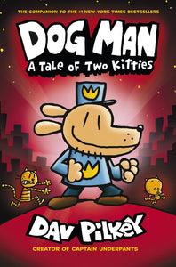 DOG MAN NO.3 TALE OF TWO KITTIES